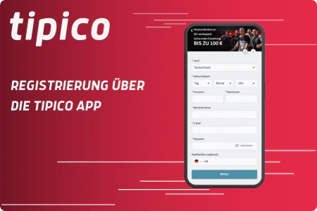 Einfache Registrierung mit der Tipico App